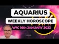 Aquarius Horoscope Weekly Astrology from 16th January 2023