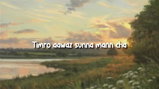 Mann cha - Purna Rai (Lyrics)