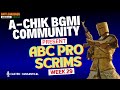 [HINDI] ACHIK BGMI COMMUNITY PRESENT ABC PRO SCRIMS WEEK 29 || CASTER SUNSAN7ICAL