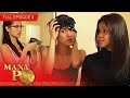 Full Episode 8 | Precious Hearts Romances Presents: Mana Po