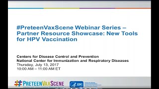 #PreteenVaxScene Webinar #10: Partner Resource Showcase