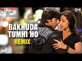 Remix: Bakhuda Tumhi Ho | Atif Aslam | Shahid Kapoor | Vidya Balan | Alka Yagnik | Pritam