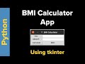 Simple BMI Calculator App Tutorial (Python 3)