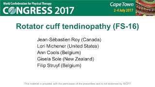 WCPT2017: Rotator cuff tendinopathy (FS-16)