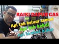 BAIKI DAPUR GAS - API TAK SEMUA KELUAR - API TAK KEKAL- GAS LAMBAT HIDUP