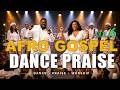 Afro Gospel Praise Songs Playlist 2026 Vol. 6