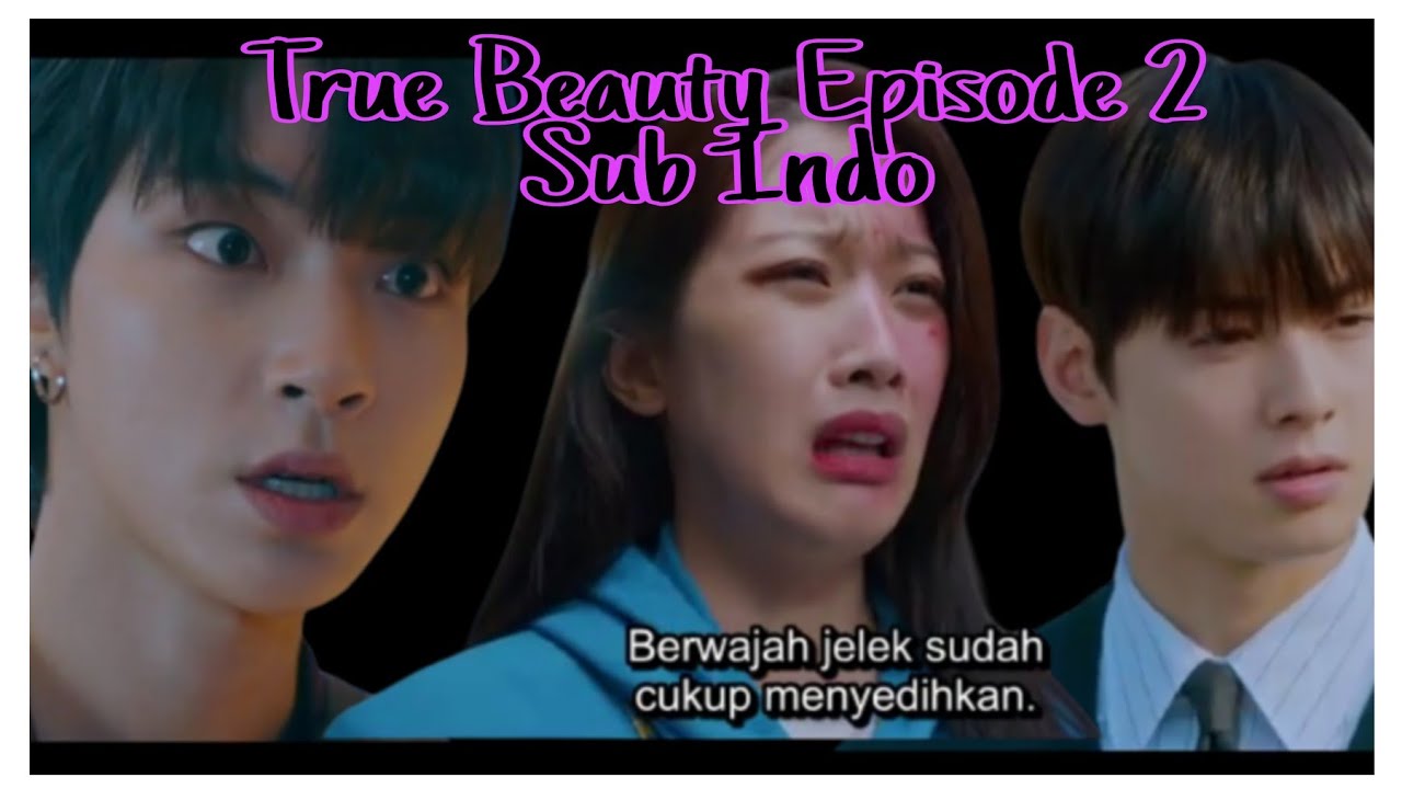 True Beauty Episode 2 Sub Indo - YouTube