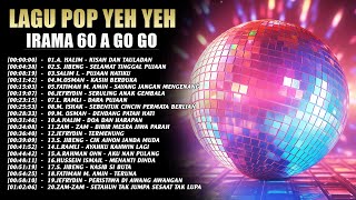 POP YEH YEH PLAYLIST - KOLESKI POP YEH YEH 60AN TERBAIK - Jefrydin ,S. Jibeng ,  A. Halim