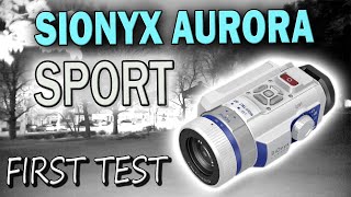 SiOnyx Aurora Sport testing \u0026 first thoughts with IR illuminator