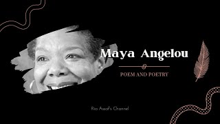 Poem and Poetry| "Still I Rise"|  Maya Angelou