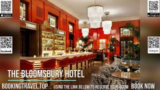 The Bloomsbury Hotel