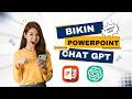 🔴 Tutorial Membuat Presentasi Power Point dengan Chat GPT - Versi 2 | Tanya Pak Dosen