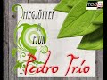 pedro trio megjöttek a fiuk