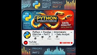 Python Pandas Interview || Intermediate Level Exercise || Part 2 || Data Analyst || Python Developer