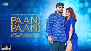 Badshah - Paani Paani | Jacqueline Fernandez | Official Music Video| Aastha Gill | Trending Songs
