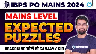 IBPS PO MAINS Reasoning 2024 | Expected Puzzles | Reasoning By Sanjay Sir