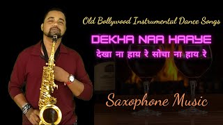 Dekha Na Hai Re Socha Na Hai Re Instrumental Music | Old Bollywood Instrumental Dance Songs