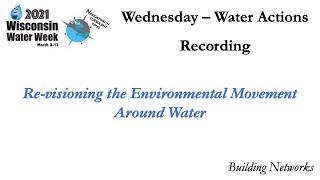 Re-visioning the Environmental Movement Around Water