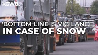 Oregon transportation bureau crews caution drivers to be vigilant ahead of possible snow