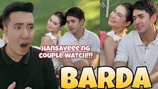 BARDA | ANSAVEEEE NG COUPLE WATCH!!!!! | Barbie Foreteza | David Licauco