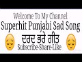 manmohan waris ਕਿਤੇ ਕੱਲੀ ਬਹਿਕੇ ਸੋਚੀ ਨੀ the best of punjabi sad song ਦਰਦ ਭਰੇ ਗੀਤ