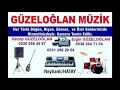 gÜzeloĞlan mÜzİk 2018 amman amman kİmene..