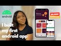 HOW I BUILT MY FIRST ANDROID APP | 20,000+ DOWNLOADS!