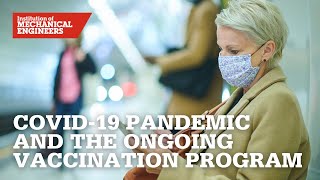 COVID-19 Pandemic and the Ongoing Vaccination Program