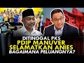 DITINGGAL PKS, PDIP MANUVER SELAMATKAN ANIES. BAGAIMANA PELUANGNYA?