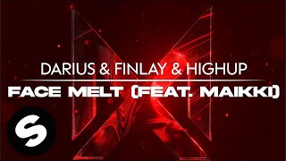 Darius \u0026 Finlay \u0026 Highup - Face Melt (feat. Maikki) [Official Audio]