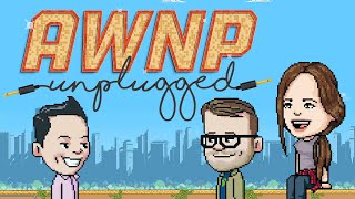 AWNP: Unplugged with Laura Bailey | Ep. 8