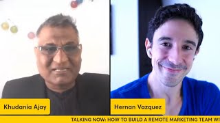 How to build a remote marketing team | Hernan E Vazquez