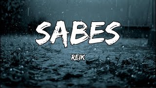 Reik - Sabes (LETRA)