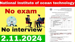 No exam job 2024 tamil | National Institute of ocean technology job 2024 tamil