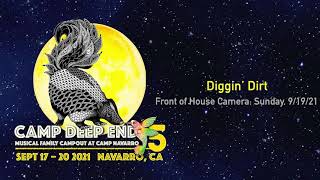 Diggin' Dirt - Camp Deep End 5, Sunday 9/19/21