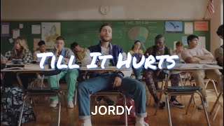 【和訳】Till It Hurts - JORDY