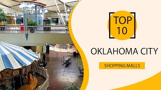 Top 10 Shopping Malls to Visit in Oklahoma City | USA - English