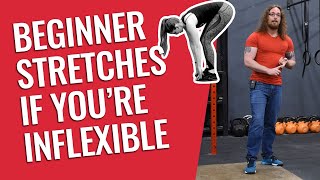 Stretches for the Inflexible