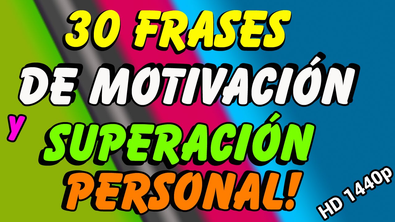 Las Mejores Frases Motivadoras