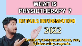 WHAT IS PHYSIOTHERAPY |  BPT में प्रवेश कैसे ले 2022 | Fees, exam pattern, etc. |