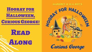 Hooray For Halloween, Curious George - Read Along Books for Children