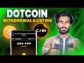 DOTCOIN WITHDRAW & LISTING ANNOUNCEMENT - DTC Mining Latest News | Dotcoin Mining