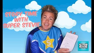 Story Time with Super Stevie from The Superdudes - Have I Seen CoVid19?