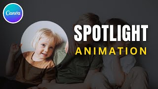 How to Make Spotlight Animation Effect in Canva