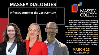 Massey Dialogues - Infrastructure for the 21st Century