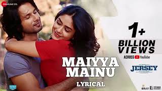 Maiyya Mainu - Full Song | Jersey | Shahid Kapoor, Mrunal Thakur| Sachet-Parampara| Shellee | Gowtam