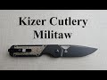 Kizer Cutlery - Militaw