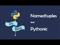 Use namedtuples for more readable code