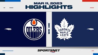 NHL Highlights | Oilers vs. Maple Leafs - March 11, 2023