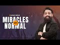 MIRACLES ARE NORMAL 21/11/2024 | Apostle John Tharu | Jesus World